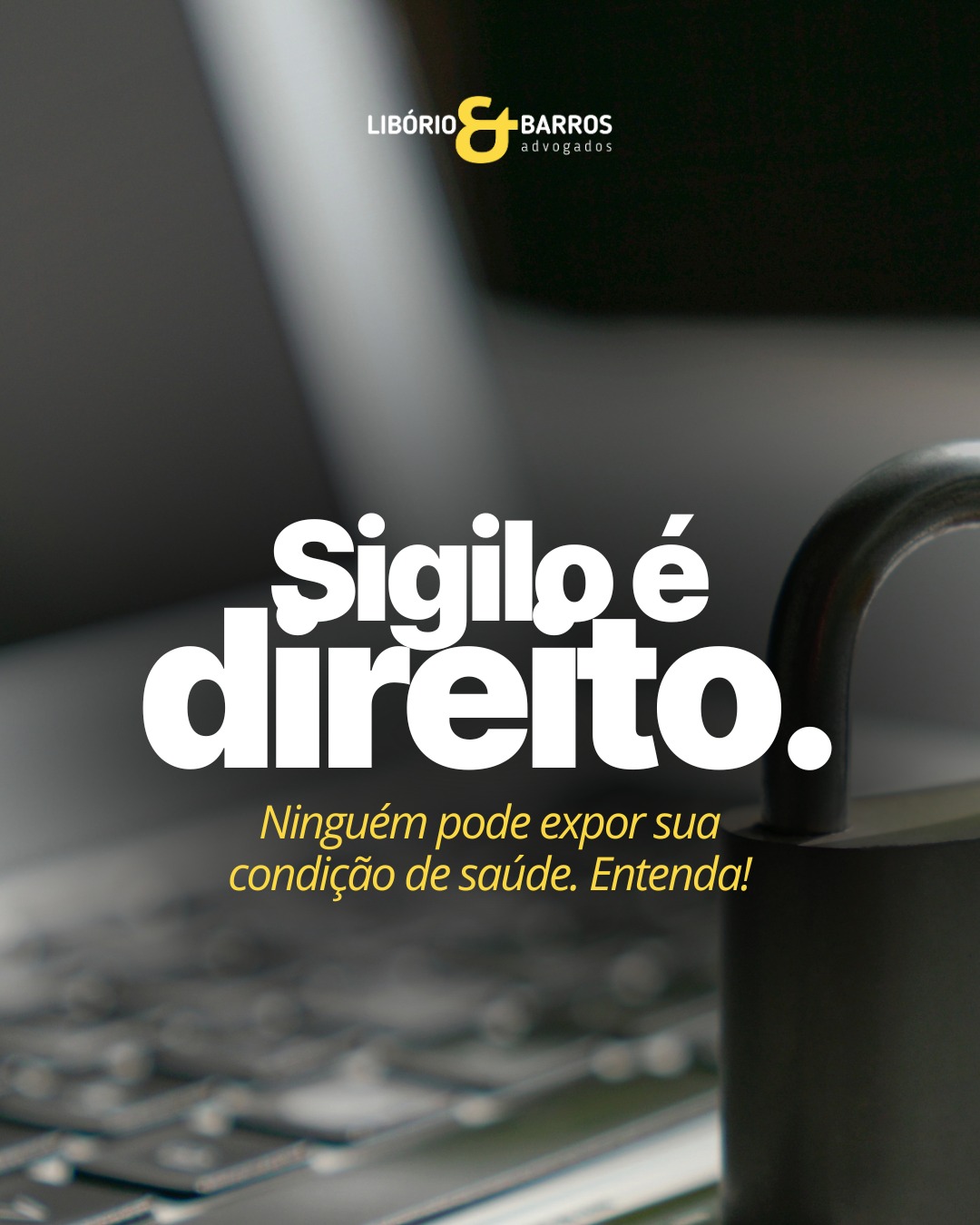 Libório - A condição sorológica é informação protegida por sigilo ...