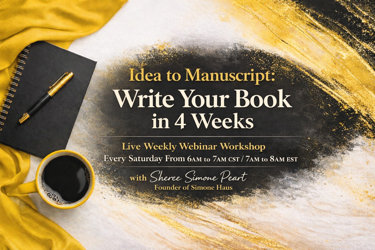 Idea to Manuscript: Write Your Book in 4 Weeks