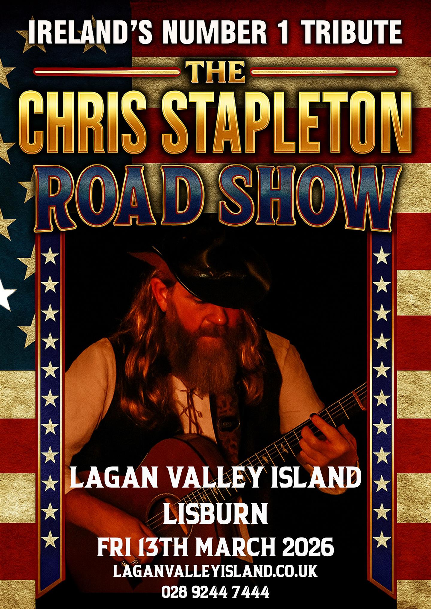 Lagan - 🎶 THE CHRIS STAPLETON TRIBUTE ROAD SHOW 🎶 Experience the soul ...