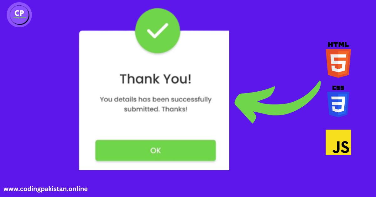 Coding Pakistan - How to create Thankyou Popup Message...