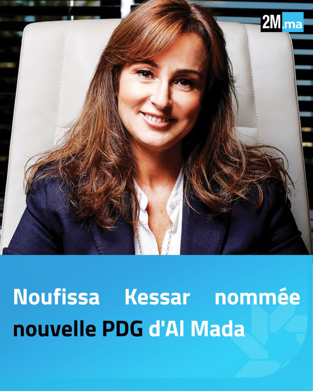 2M.ma - Le Conseil d’administration d'Al Mada a décidé de nommer ...