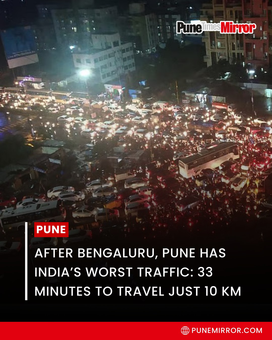PuneMirror.in - Pune has officially become one of the worst cities in