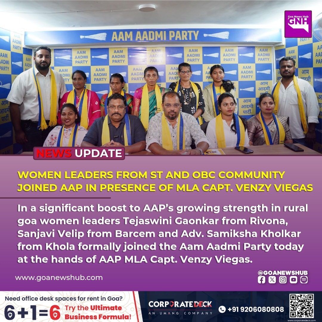 Goa - *Women Leaders from ST and OBC community joined AAP in Presence ...
