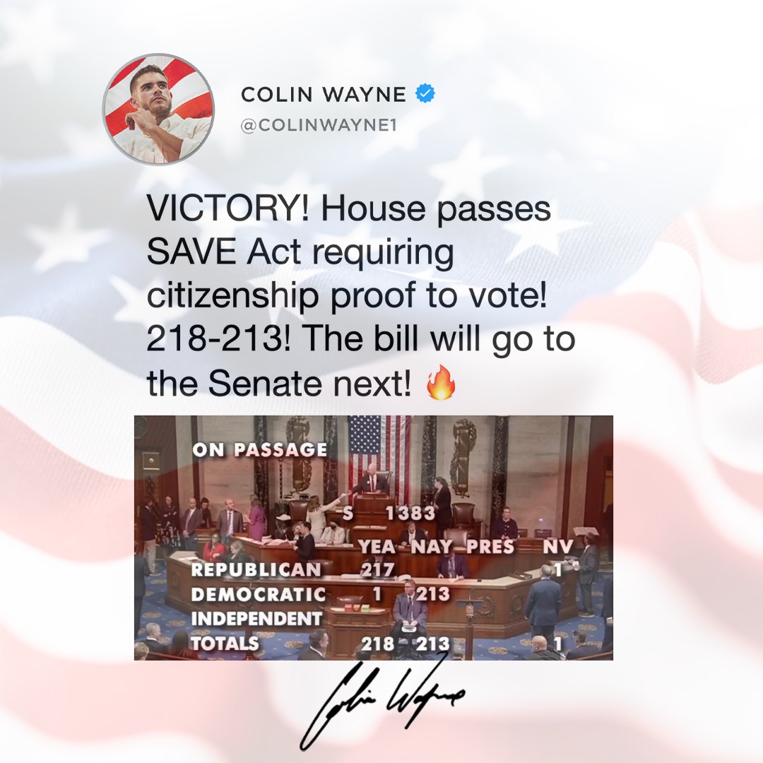 Colin - The House just passed the SAVE America Act 218 to 213. Every ...