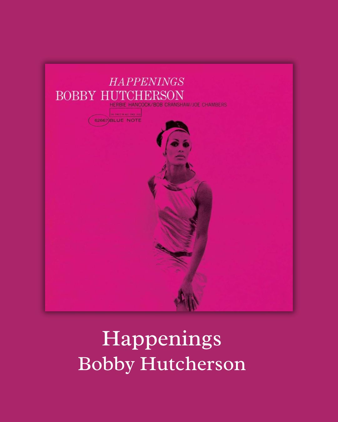 Bobby Hutcherson's 1967 jazz album Happenings