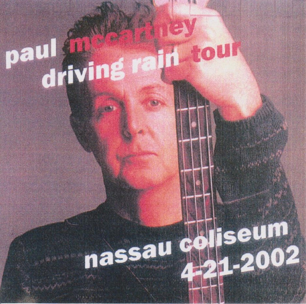 April 21st 2002 - Driving USA Tour (Uniondale) Paul McCartney Live