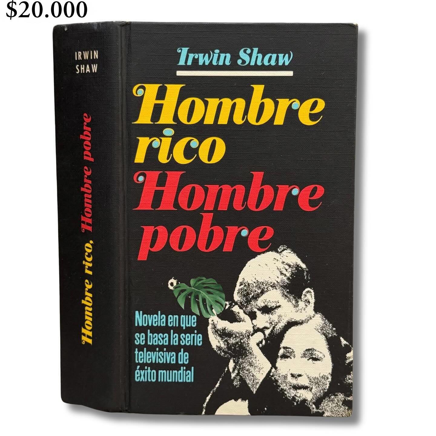 Incunabula - Hombre rico, hombre pobre - Irwin Shaw $20.000 Círculo de ...