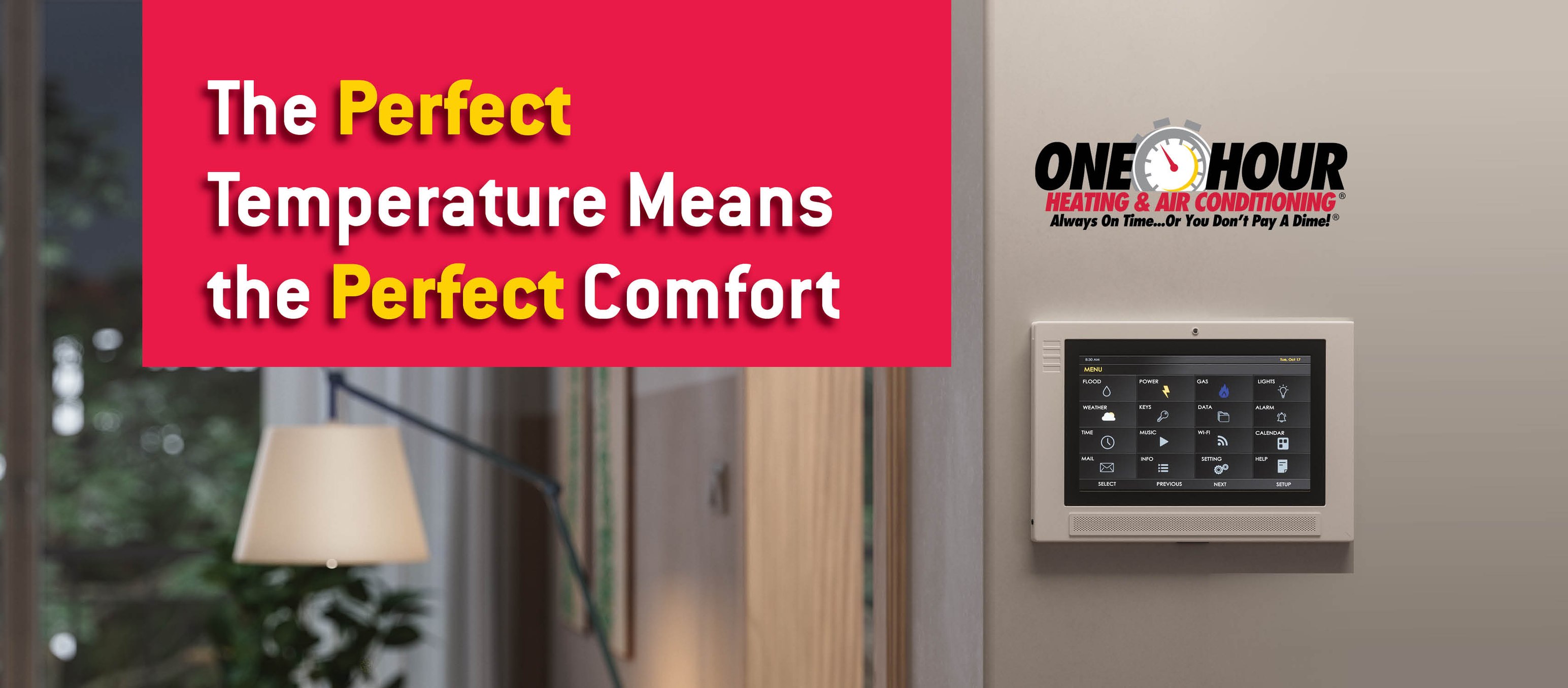 One hour heating and air conditioning