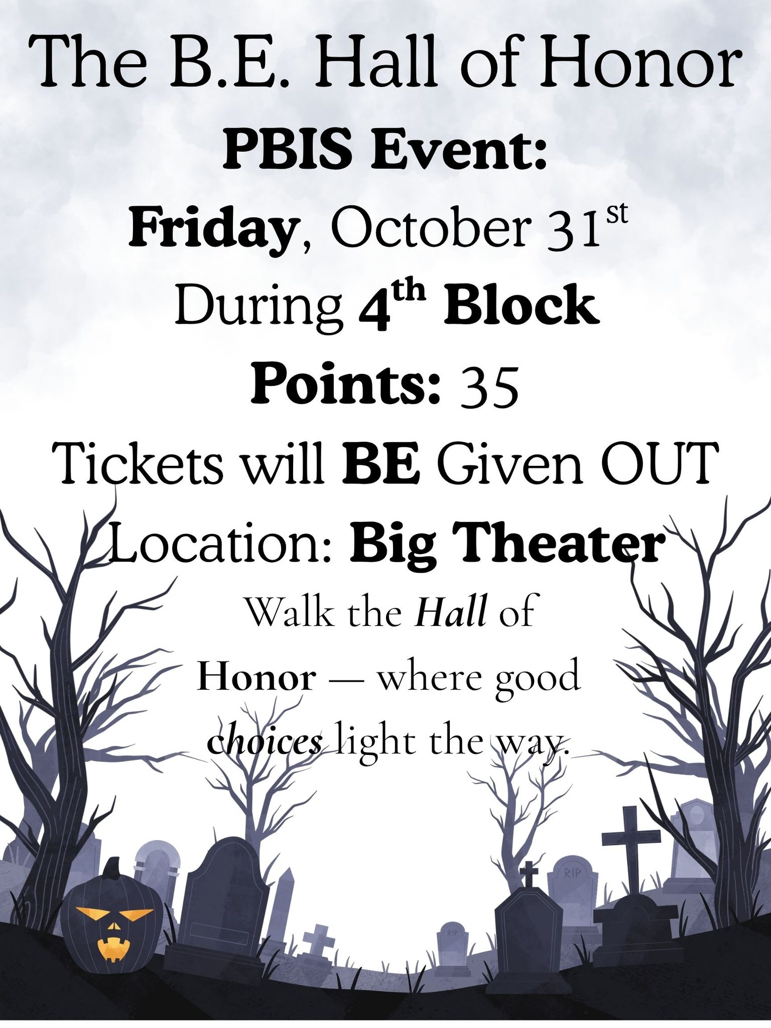 Baldwin - 🎃 It’s Time to BE Recognized! 🎃 The B.E. Hall of Honor PBIS ...