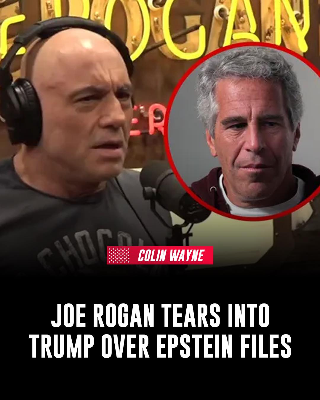 Colin Wayne - 💥 ALLIES TURNING? Joe Rogan is pressing... | Facebook