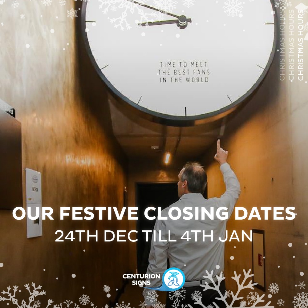 Christmas Closure & Looking... - Centurion Signs UK Ltd | Facebook