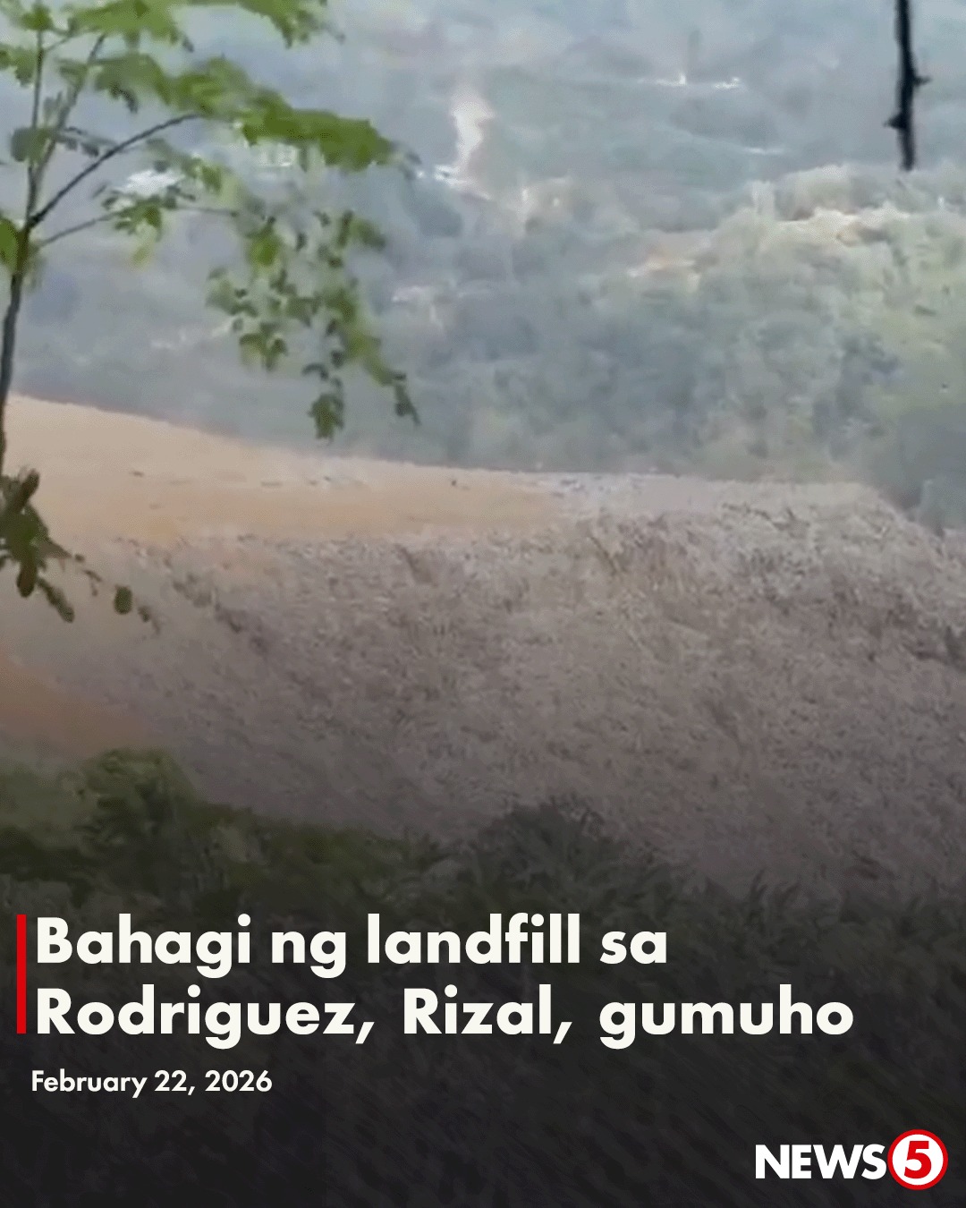 News5 - GUMUHONG LANDFILL SA RODRIGUEZ, RIZAL Gumuho ang bahagi ng ...