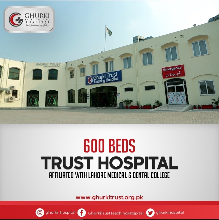 Ghurki Trust Teaching... - Ghurki Trust Teaching Hospital