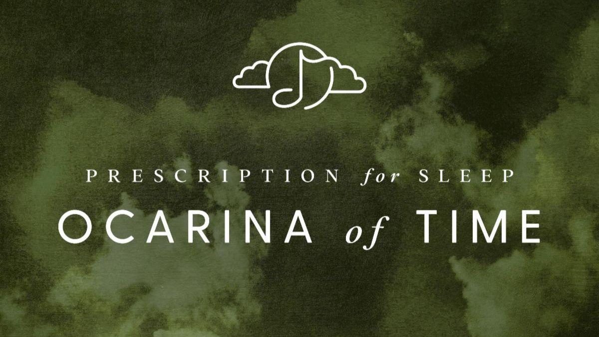 Prescription for Sleep: Ocarina of Time,” a Jazz Lullaby Tribute