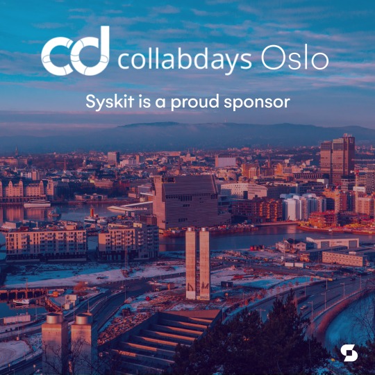 SysKit - Syskit is proud to be a sponsor of CollabDays Oslo 2025! We’re ...