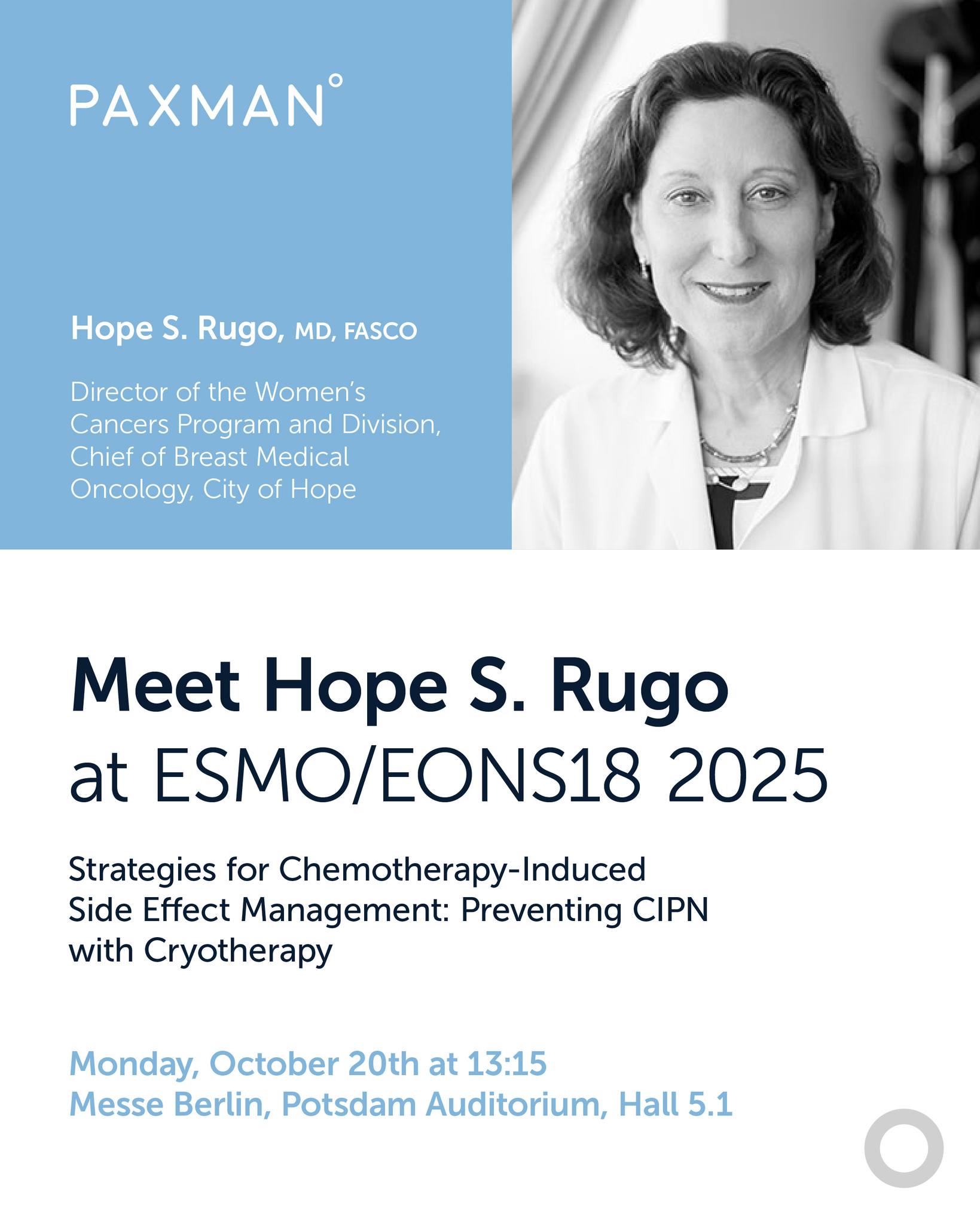 Paxman - Hope Rugo, MD is our final speaker at this year's EONS ESMO ...