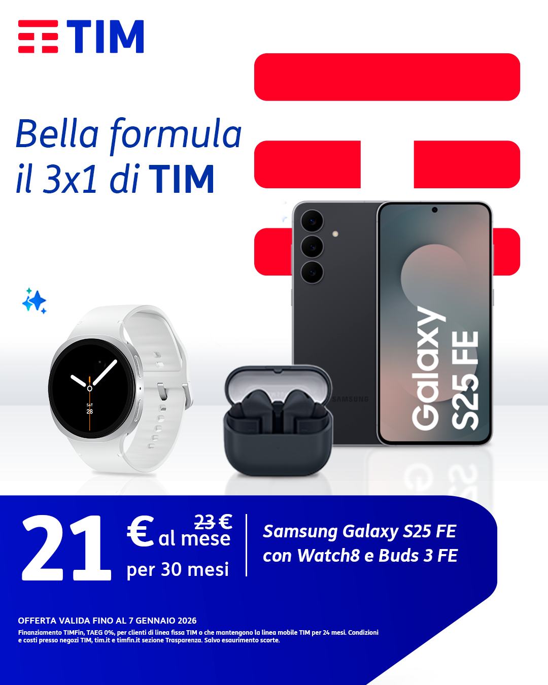 GlobalTel - Samsung S25 FE + Watch + Buds. Con TIM a soli 21€ al mese ...