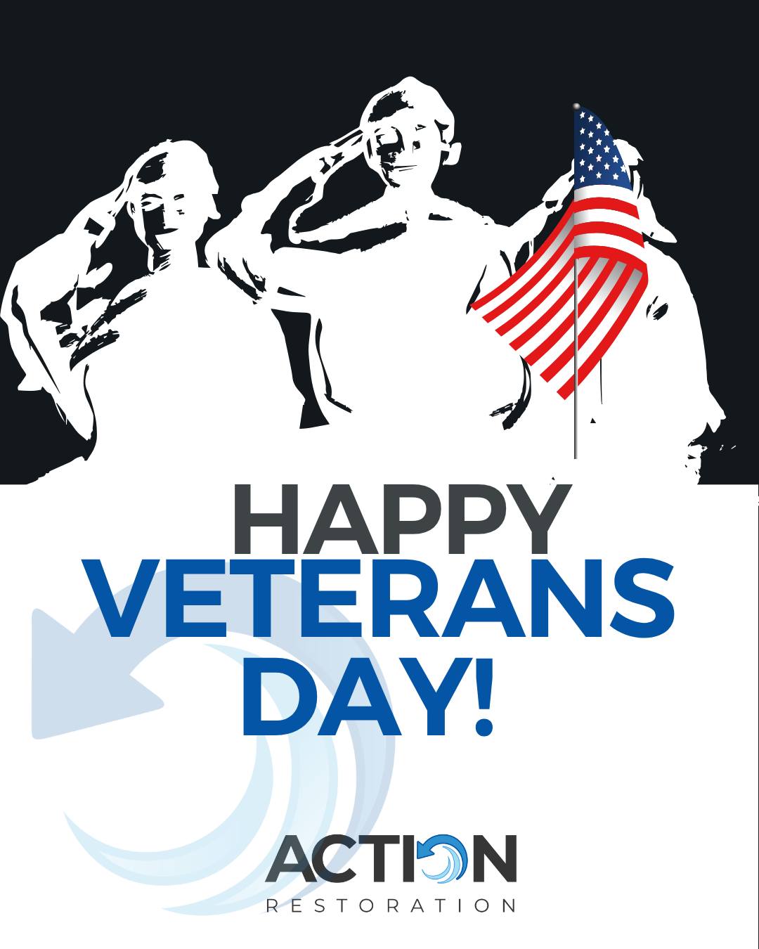 Happy Veterans Day from Action... - Action Restoration | Facebook