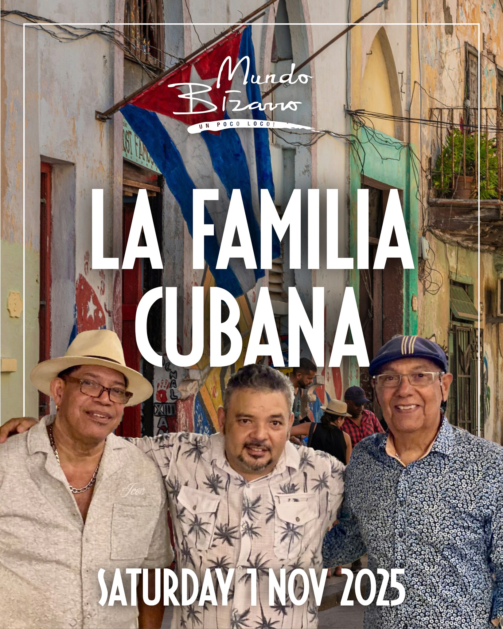 Mundo - On saturday, November 1, La Familia Cubana takes over Mundo ...