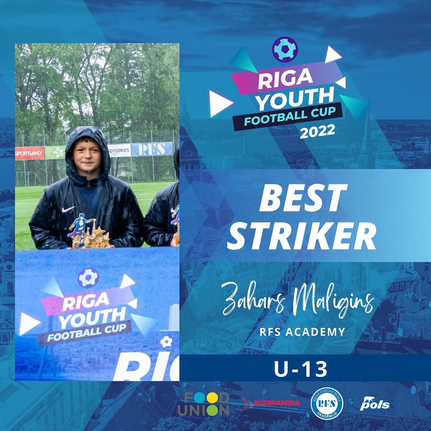 Riga Football Cup - 🏆 𝗨-𝟭𝟯 𝗥𝗶𝗴𝗮 𝗙𝗼𝗼𝗯𝗮𝗹𝗹 𝗖𝘂𝗽 𝟐𝟎𝟐𝟐 🏆 🟣🔵 𝗕𝗘𝗦𝗧 𝗦𝗧𝗥𝗜𝗞𝗘𝗥 🔵🟣 ...