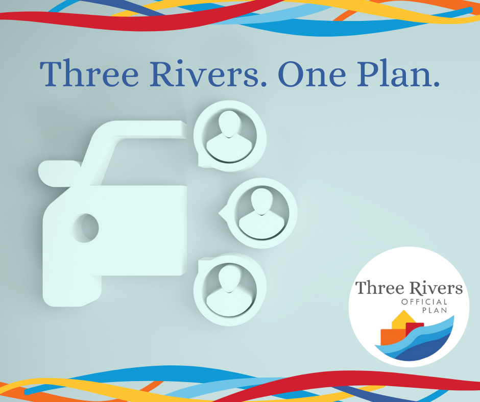 Our Official Plan development is... - Town of Three Rivers