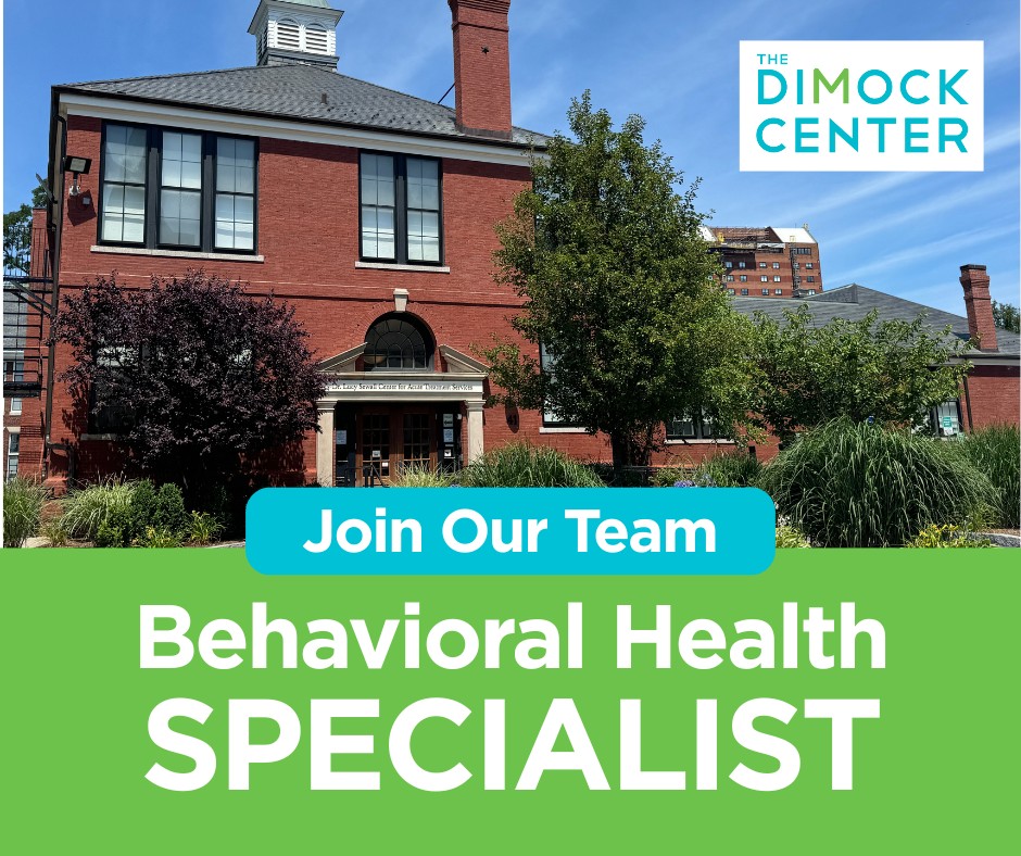 🌟 We’re hiring! Join our team at The... - The Dimock Center | Facebook