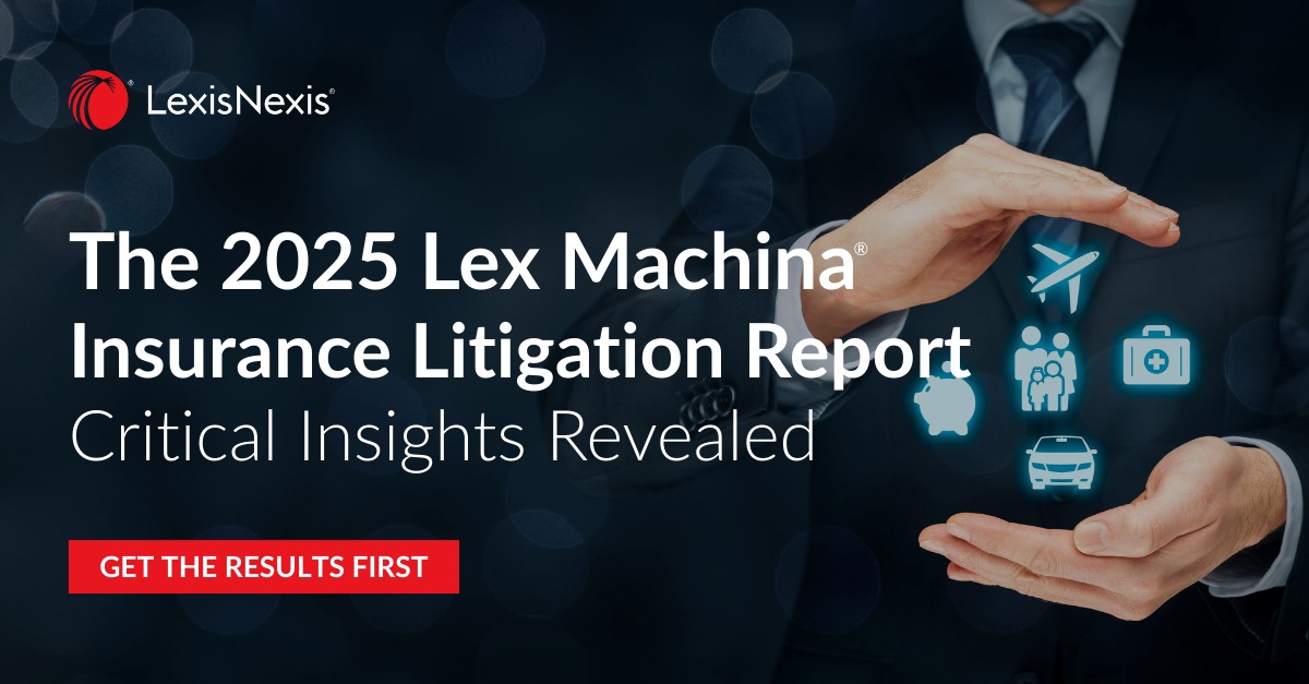 LexisNexis - The Lex Machina 2025 Insurance Litigation... | Facebook