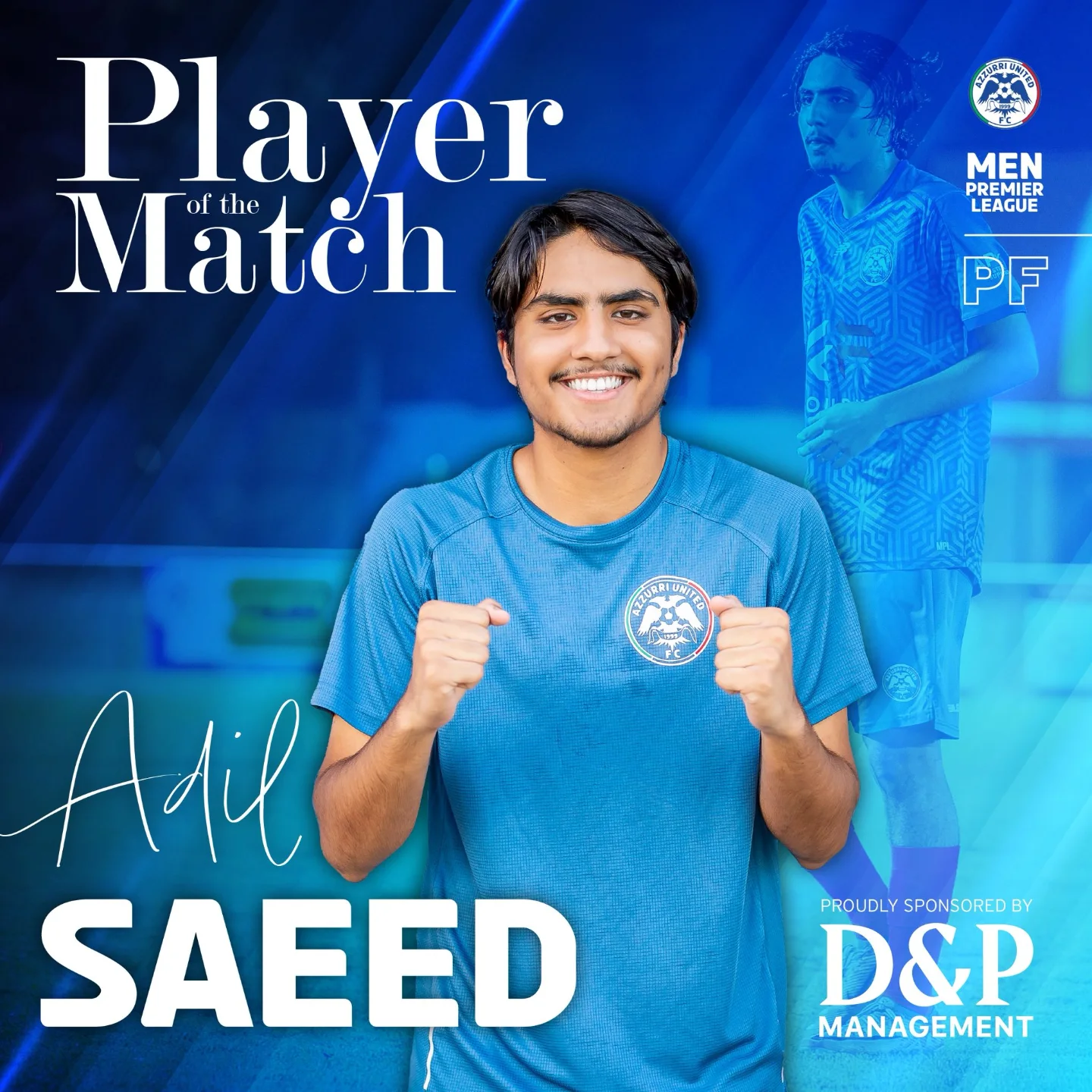 Azzurri - Prem Final | D&P Management POTM Adil 💫 Always clutch, Always ...