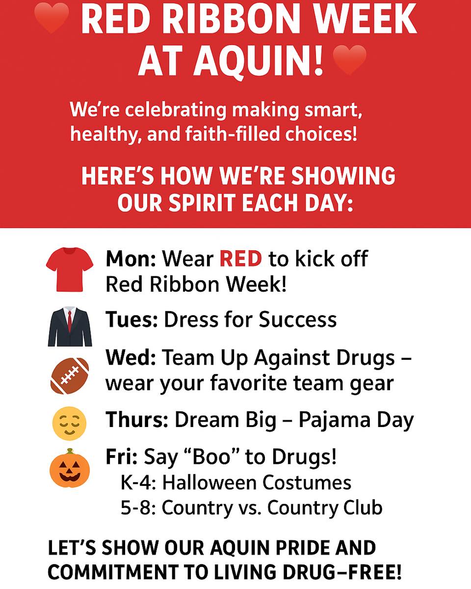 Aquin - ️ Red Ribbon Week at Aquin Catholic School! ️ This week, our ...