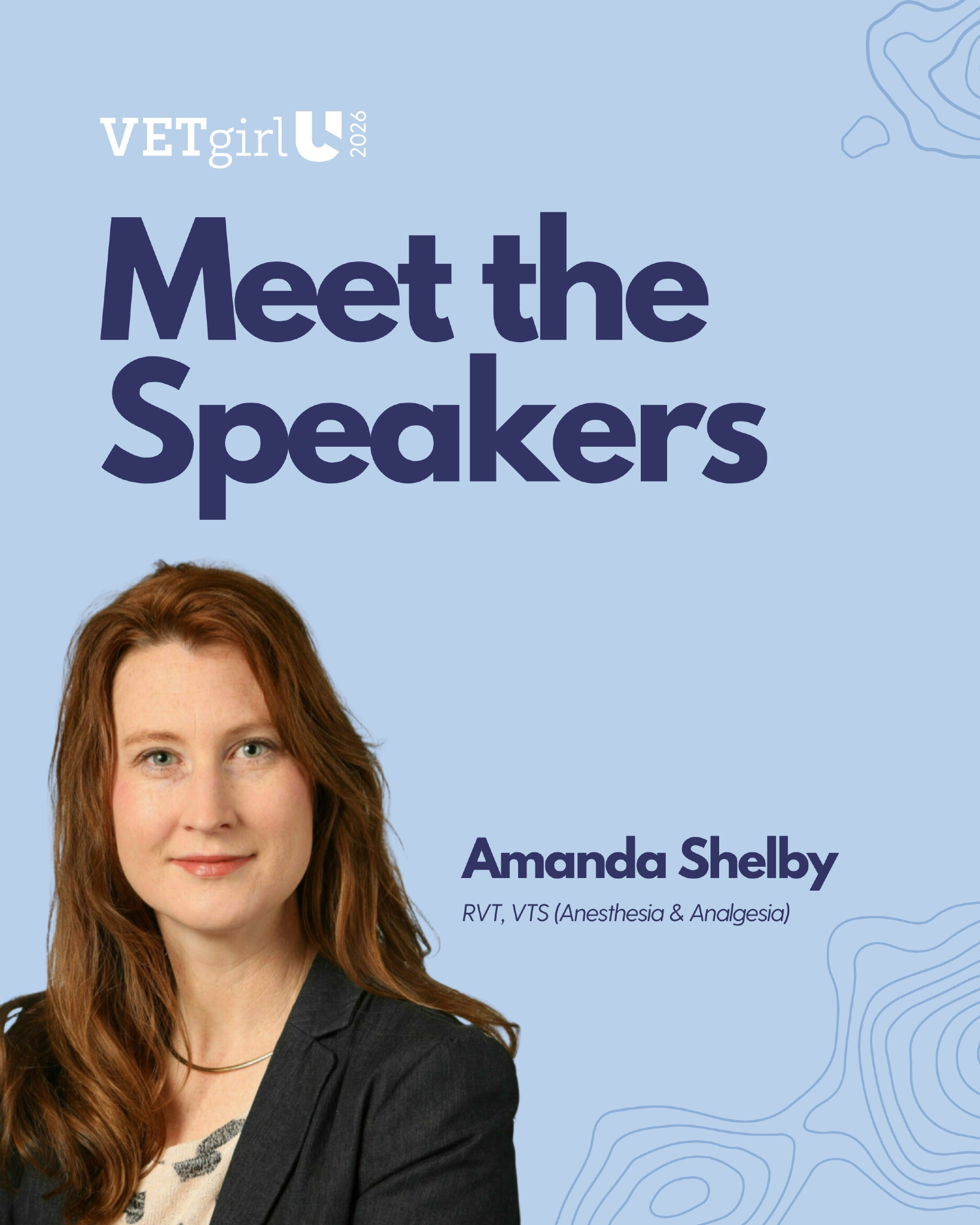 VETgirl - 🌲 Meet Your Guides at VETgirl U 2026! Amanda Shelby, RVT, VTS ...