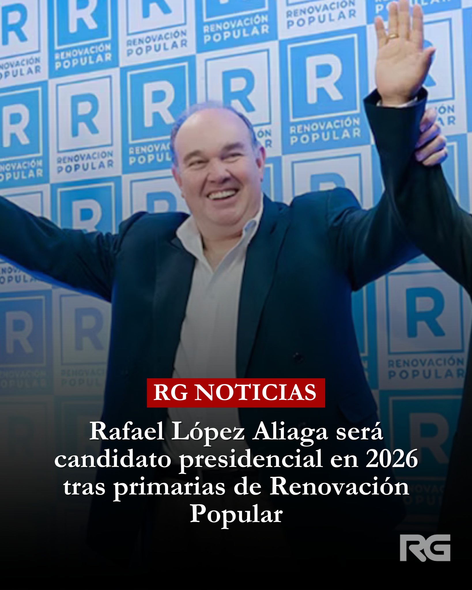 Roger - Rafael López Aliaga fue confirmado como candidato presidencial ...