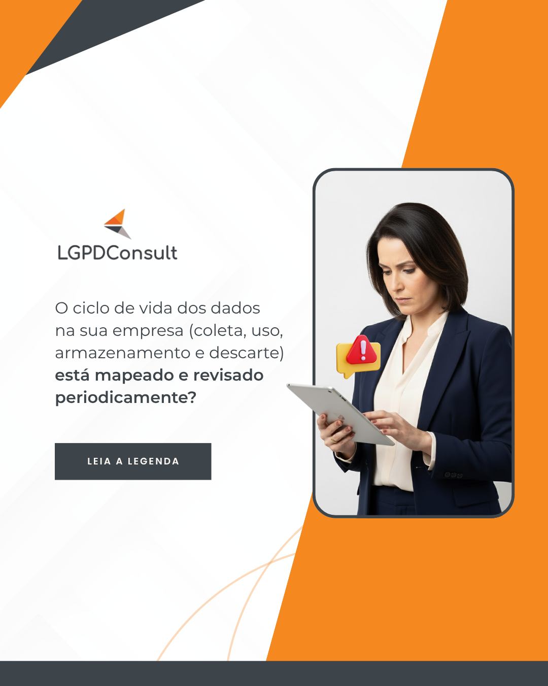 LGPDConsult - O ciclo de vida dos dados envolve todas as etapas, da ...