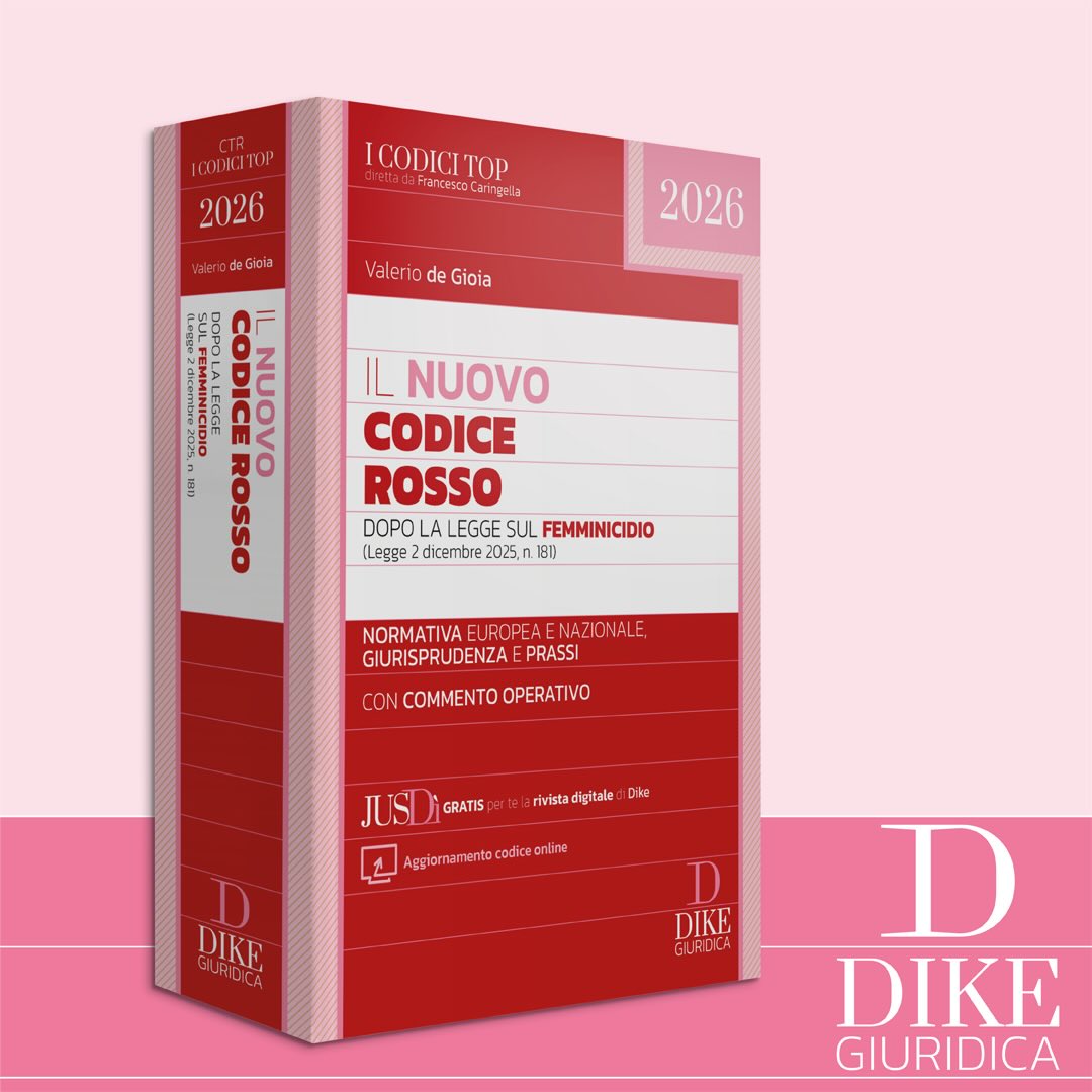 Dike - 🔴 Nuovo Codice Rosso aggiornato alla legge sul femminicidio 2025 ...