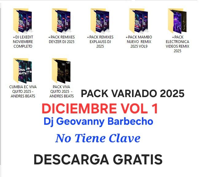 PACK VARIADO DICIEMBRE VOL1 LINK... - Dj.Geovanny Barbecho. | Facebook