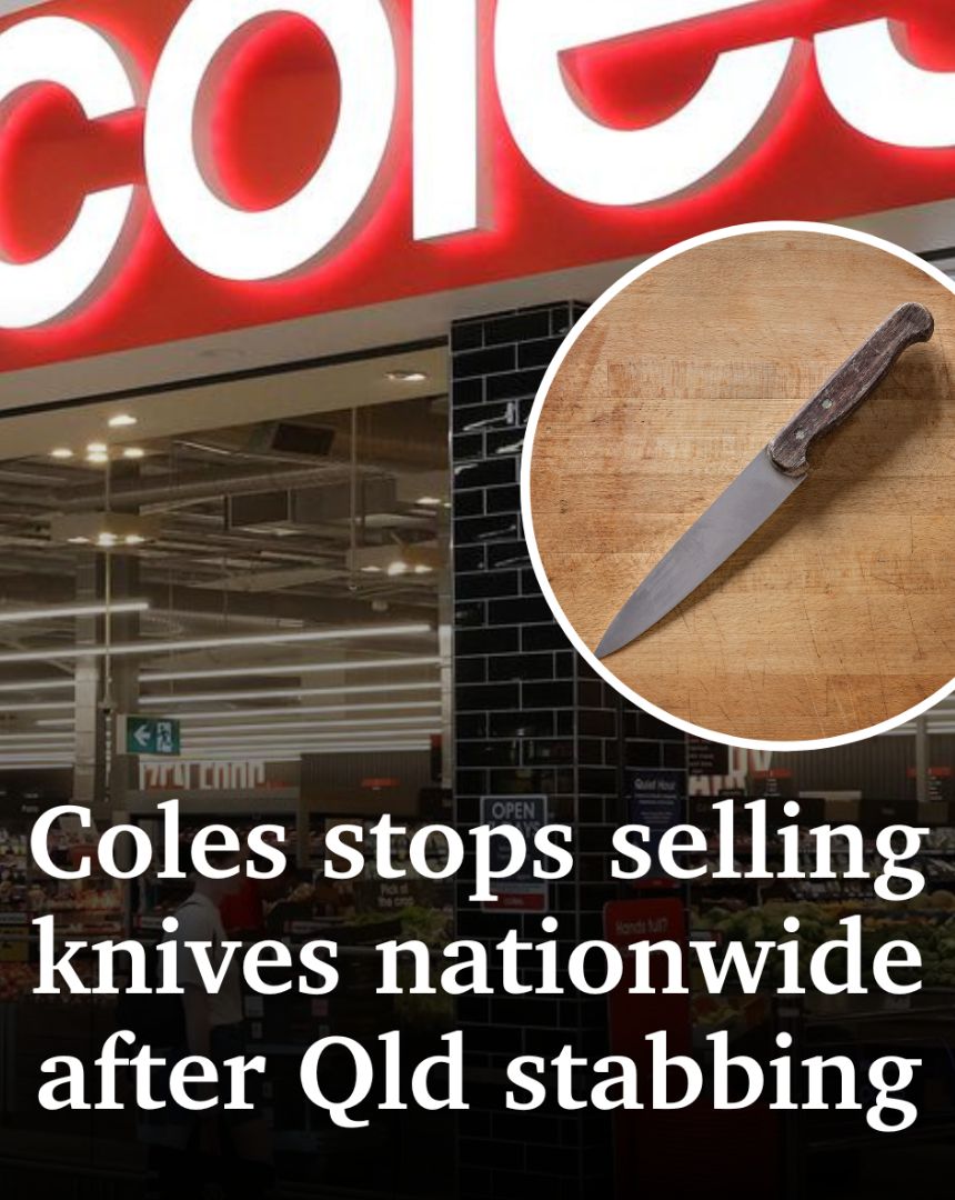 Central - Coles supermarkets across Australia have withdrawn the sale ...