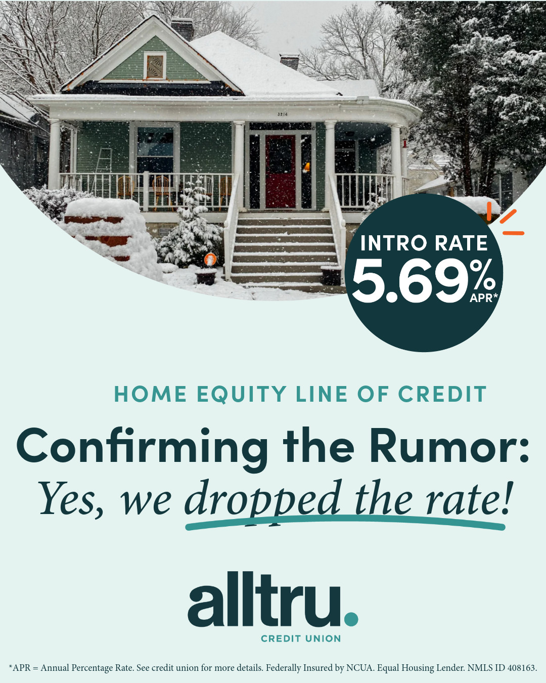 The rumors are true! Home Equity... - Alltru Credit Union | Facebook