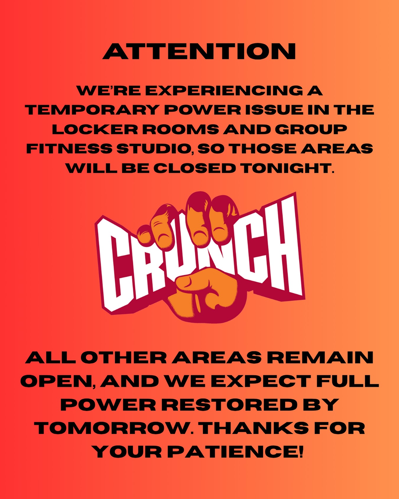 Crunch - We’re experiencing a temporary power issue in the locker rooms ...