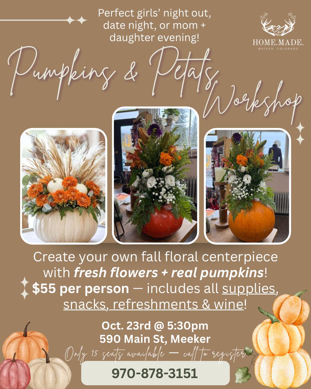 Home.Made. - 🎃 Join us for our Pumpkins & Petals Workshop on Oct. 23rd ...