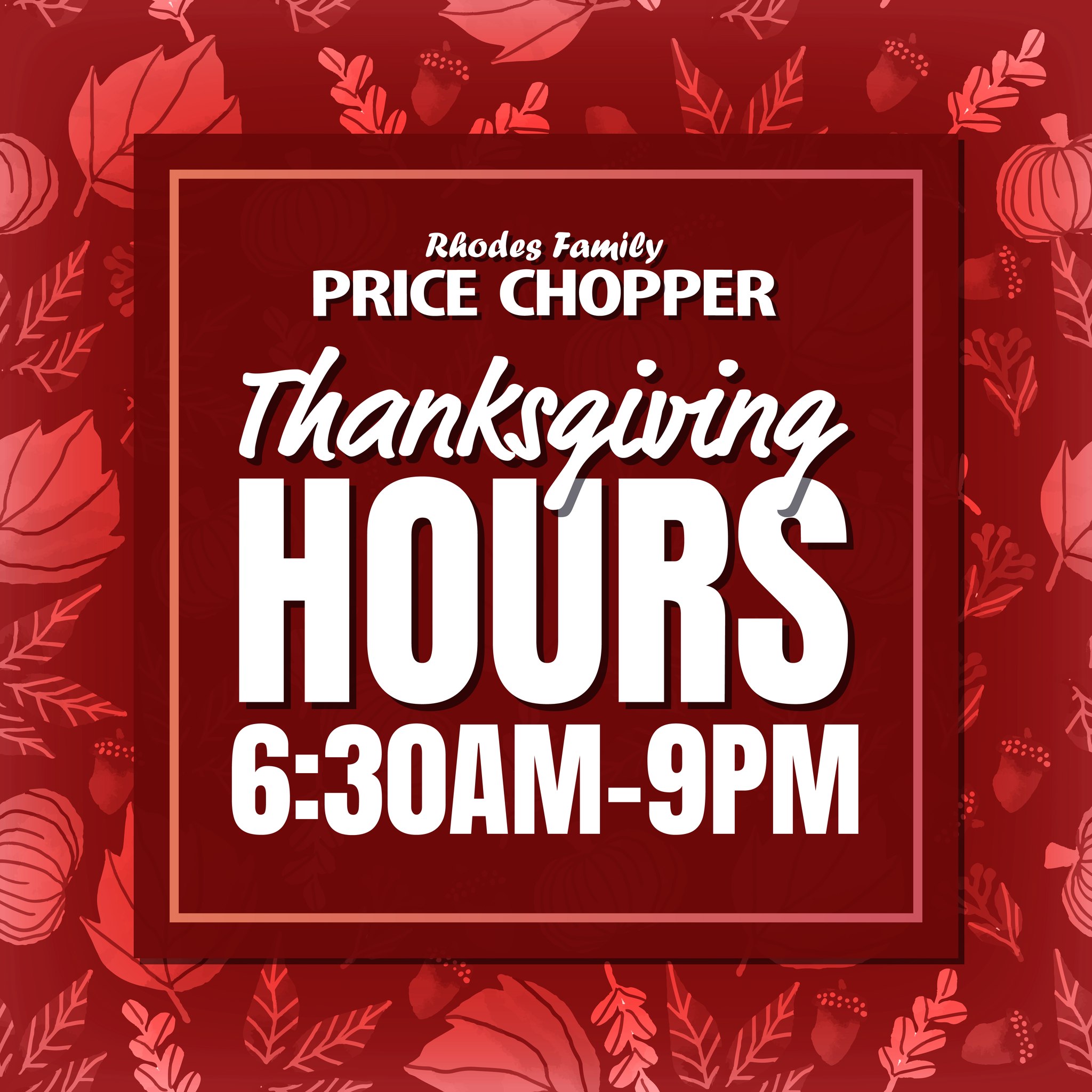 Rhodes - Reminder: We’ll be open from 6:30 AM to 9 PM on Thanksgiving ...