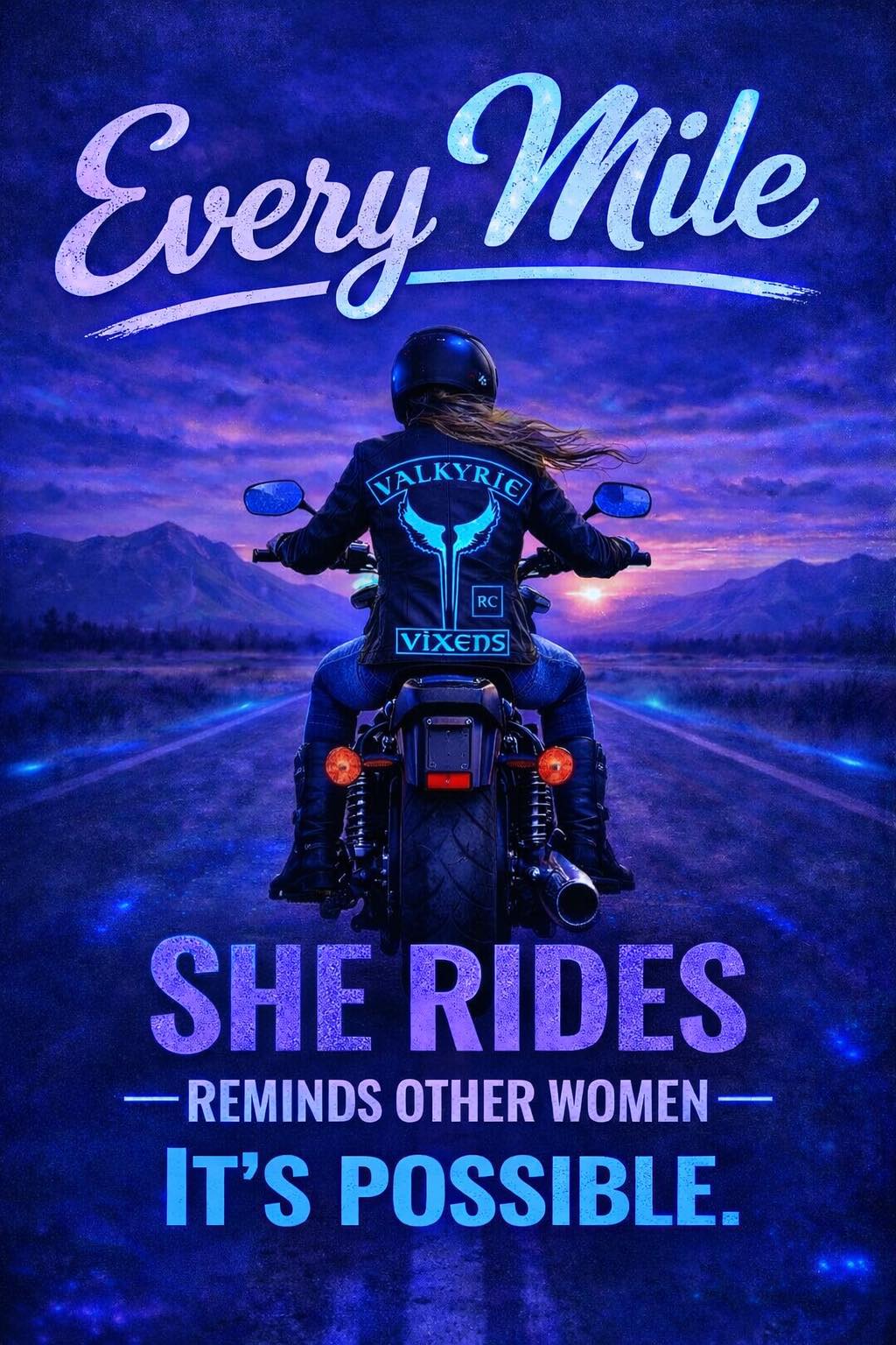 Valkyrie - She rides so the next woman knows she can. She rides so ...