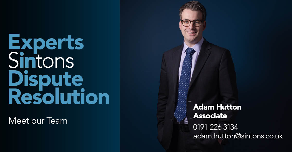 Sintons - Meet the Dispute Resolution Team – Adam Hutton.... | Facebook
