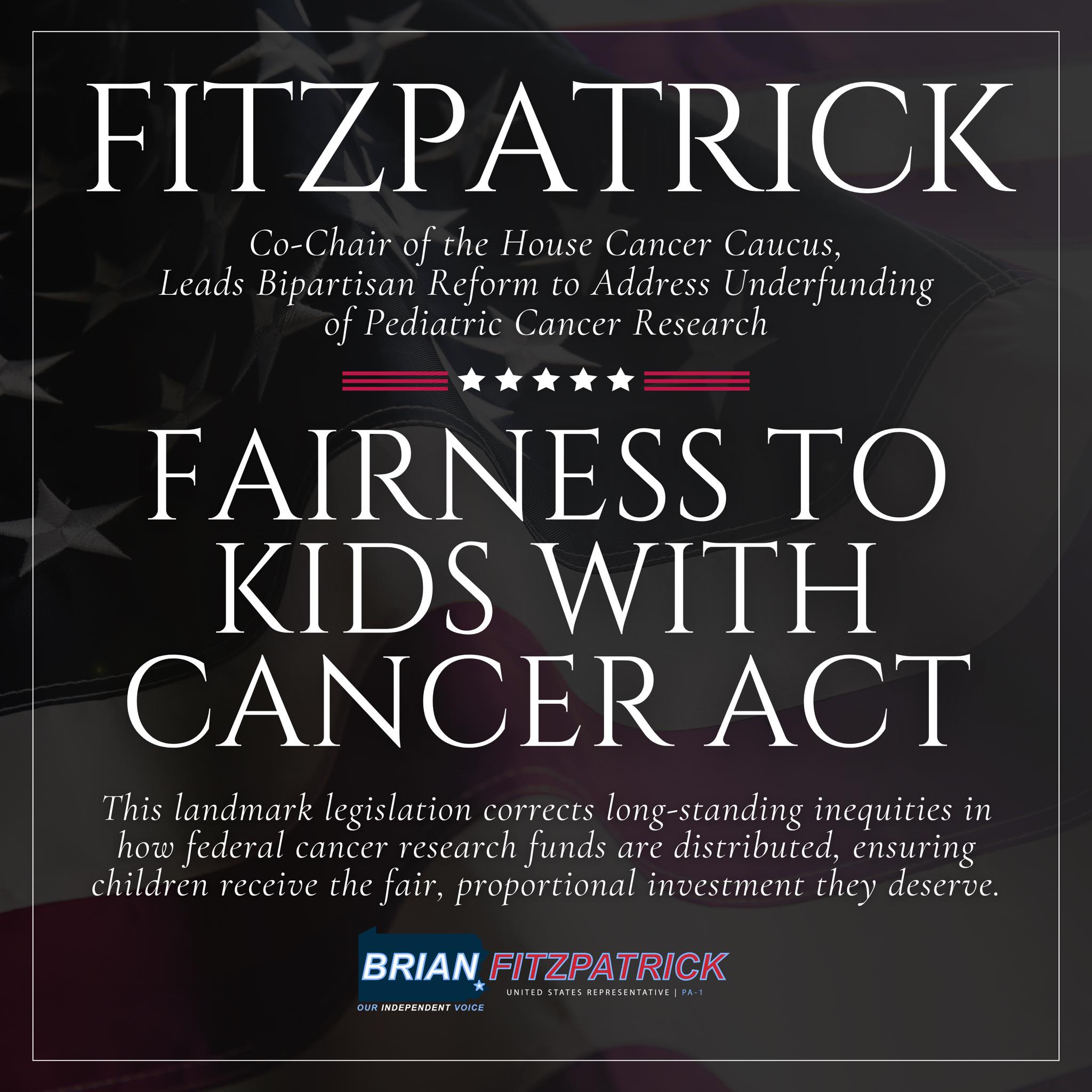Congressman - Pediatric cancer research has lived at the margins for ...