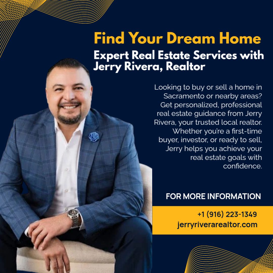 Jerry - 🏡 Find Your Dream Home with Jerry Rivera, Your Sacramento Real ...