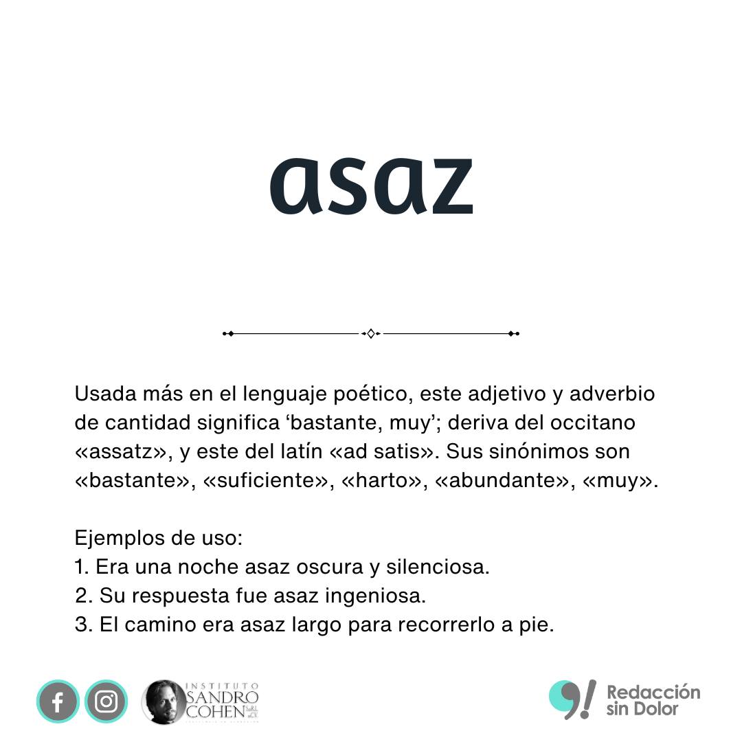 asaz Usada más en el lenguaje... - Redacción sin Dolor | Facebook