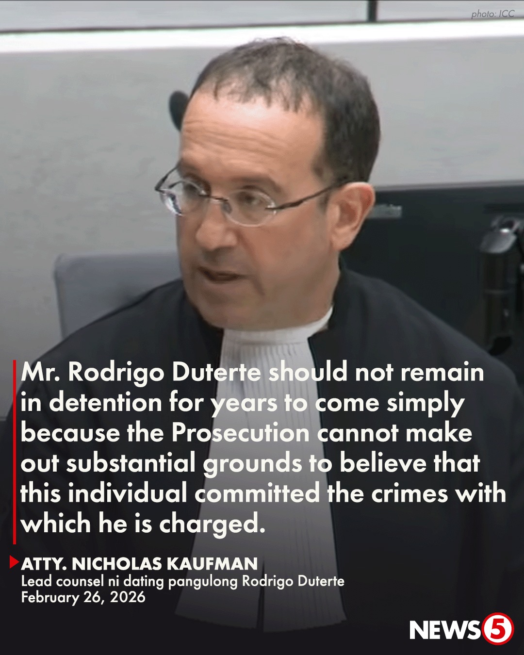 News5 - WALANG ‘SUBSTANTIAL GROUNDS’? Iginiit ni Atty. Nicholas Kaufman ...