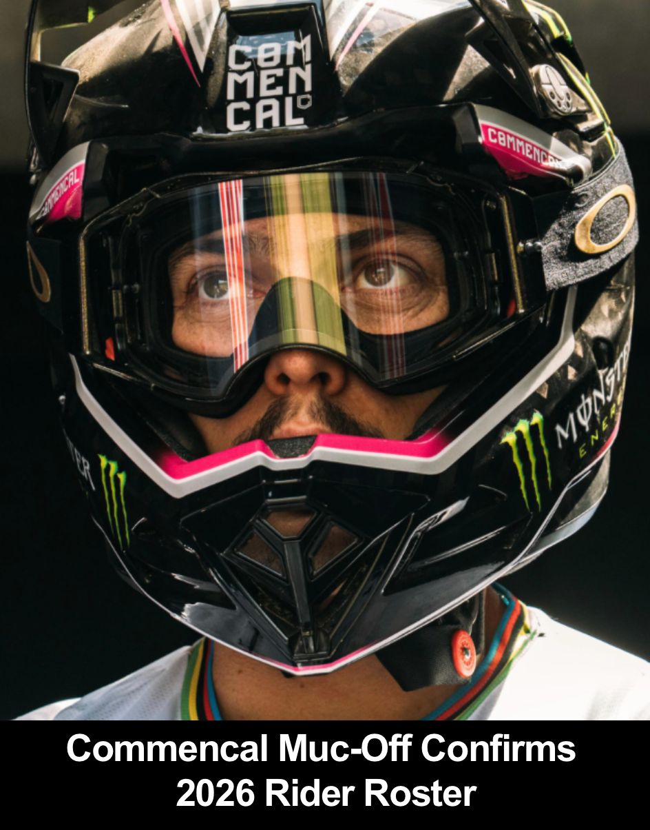 Pinkbike - The Commencal Muc-Off downhill World Cup race team returns ...
