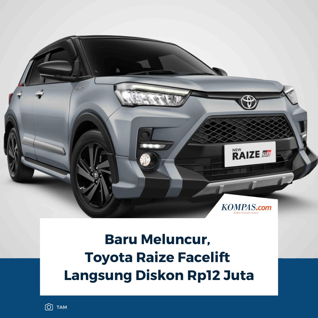Kompas.com - Toyota Raize Facelift yang baru saja meluncur... | Facebook