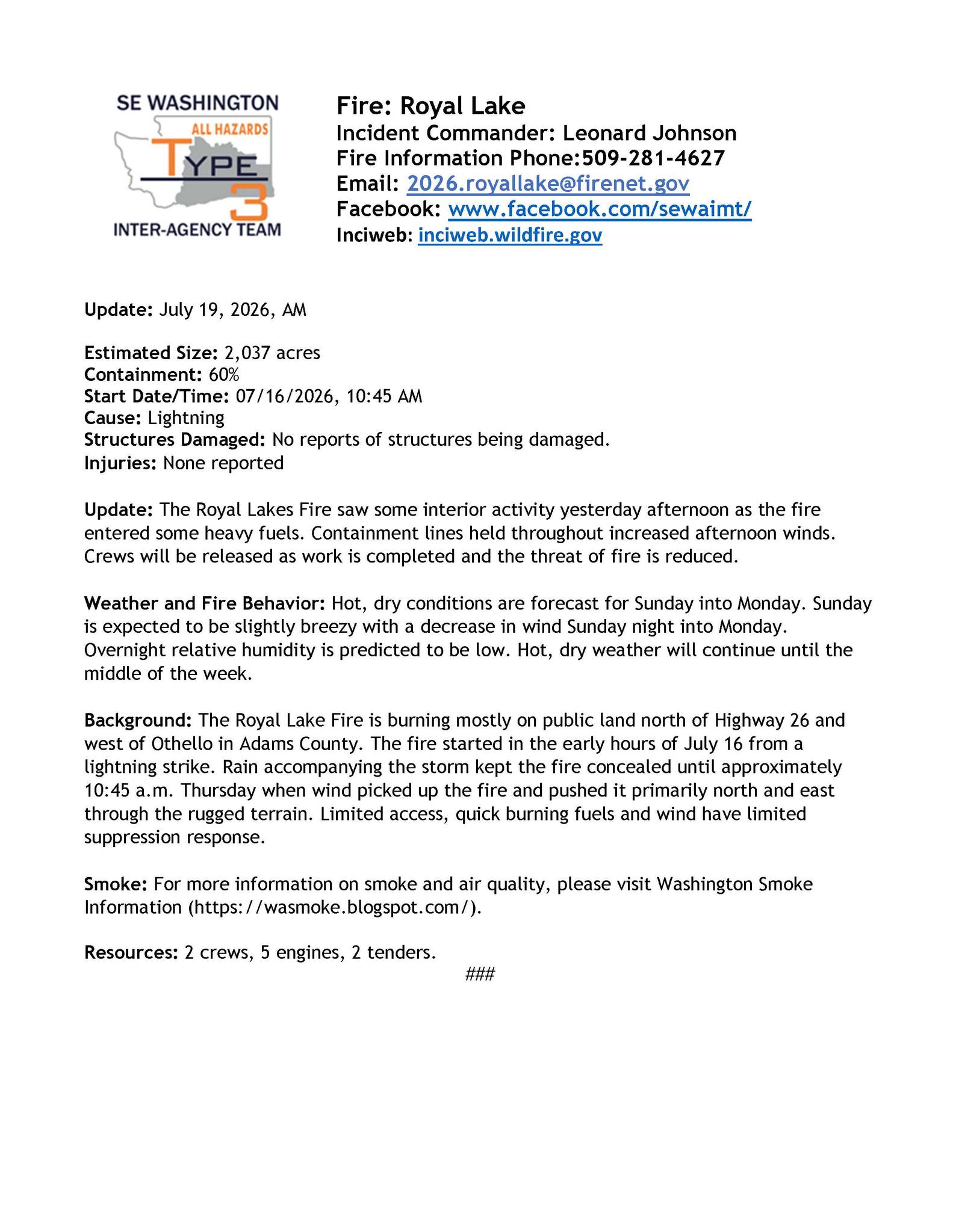 Royal Lake Fire: Update Fire Information: 509-281-4627 July 19