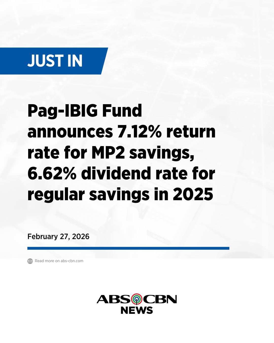 ABS-CBN - Pag-IBIG Fund announces 7.12 percent 2025 return rate for MP2 ...