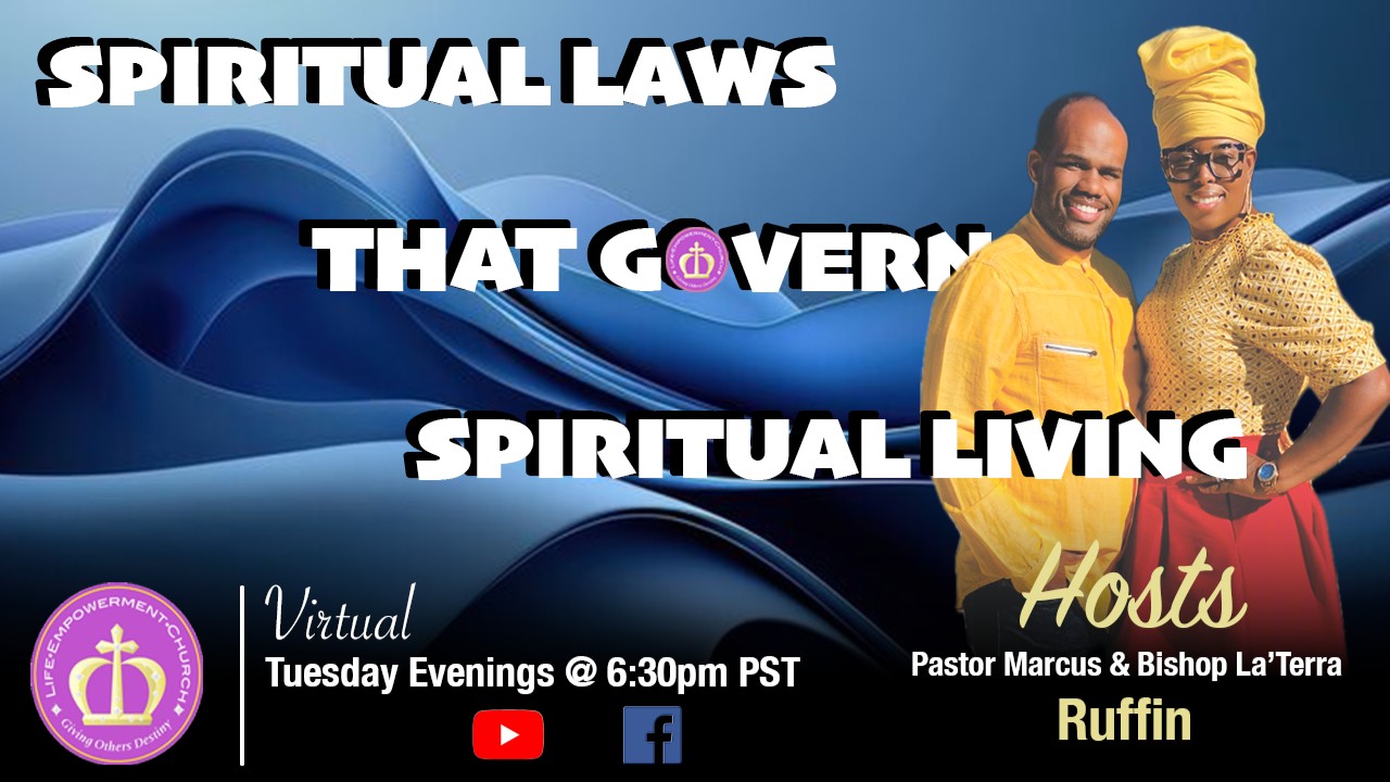 Spiritual Laws Govern Life l P. Marcus Ruffin l Law of Faith l Part 6